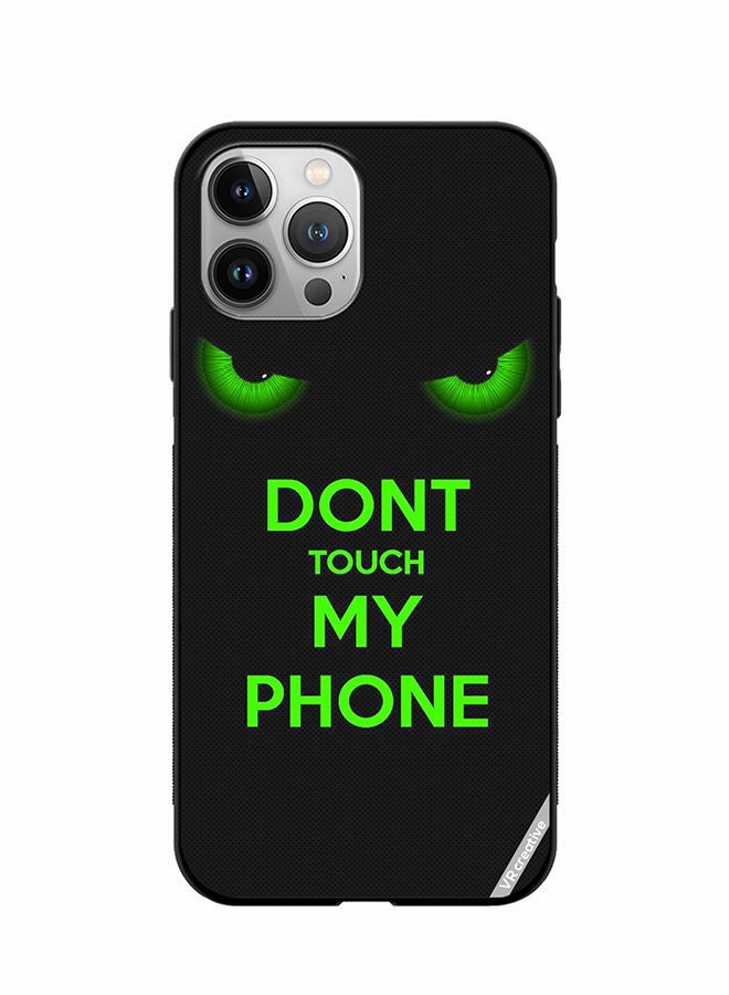 VR CREATIVE Protective Case Cover For Apple iPhone 11 Pro Max Don'T Touch My Phone Green Eyes Design Multicolour - Image 1