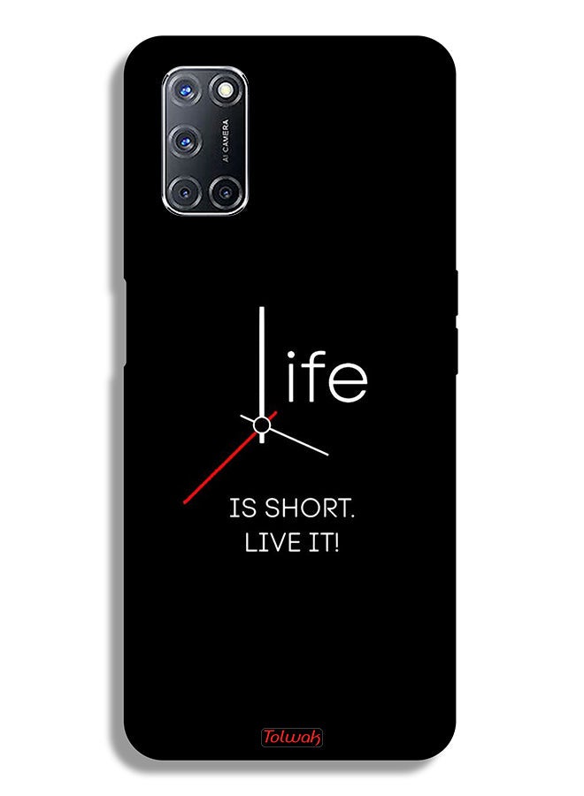 Tolwak Oppo A92 Protective Case Cover Life Is Short Live It - Image 1