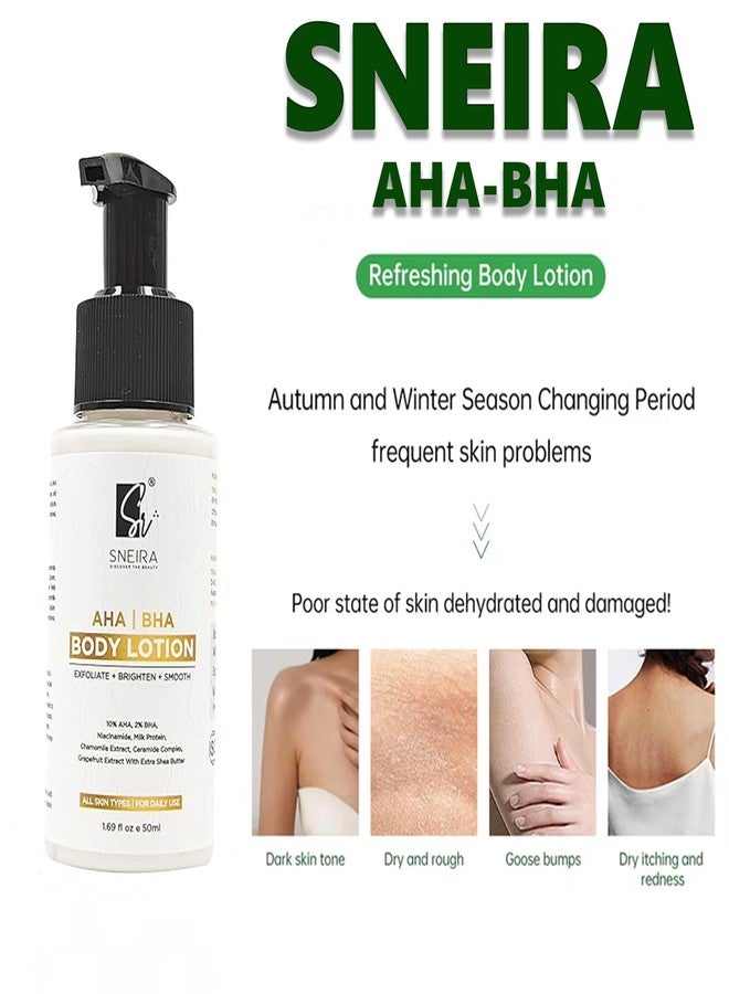SNEIRA AHA|BHA Body Lotion 50 ml, 10% AHA, 2% BHA, Niacinamide, Milk Protien, Ceramide Complex With Extra Shea Butter For Dead Skin Cells, Deep Nourishment Skin Brightening Lotion For All Skin Types - Image 5