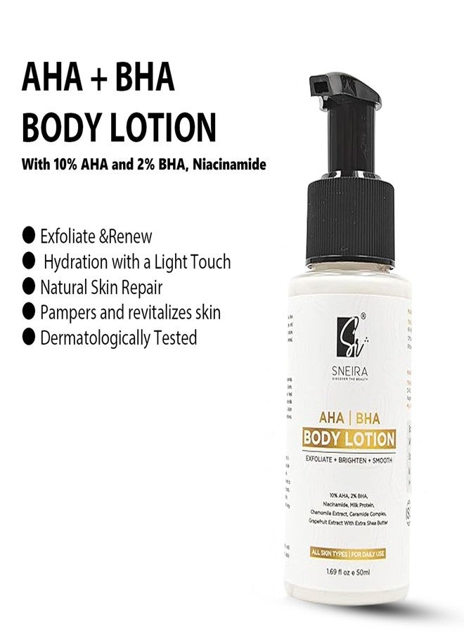 SNEIRA AHA|BHA Body Lotion 50 ml, 10% AHA, 2% BHA, Niacinamide, Milk Protien, Ceramide Complex With Extra Shea Butter For Dead Skin Cells, Deep Nourishment Skin Brightening Lotion For All Skin Types - Image 2