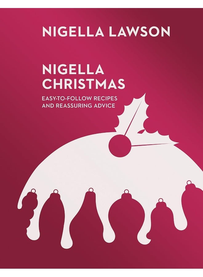 Nigella Christmas: Food, Family, Friends, Festivities (Nigella Collection) - Image 2