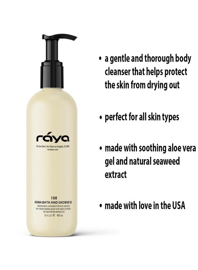 Raya Aroma Bath and Shower Gel 16 oz (108 | Gentle and Moisturizing Body Cleanser | Great for All Skin - Image 3