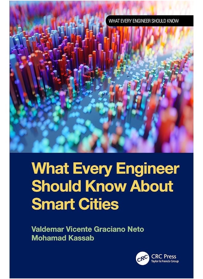 What Every Engineer Should Know About Smart Cities 