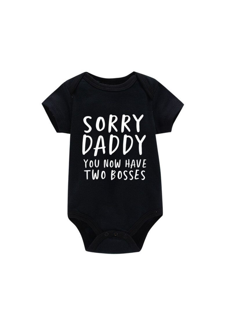 Matching Family Outfits Sorry Daddy You Now Have Two Bosses Printed Baby Romper  - Image 1