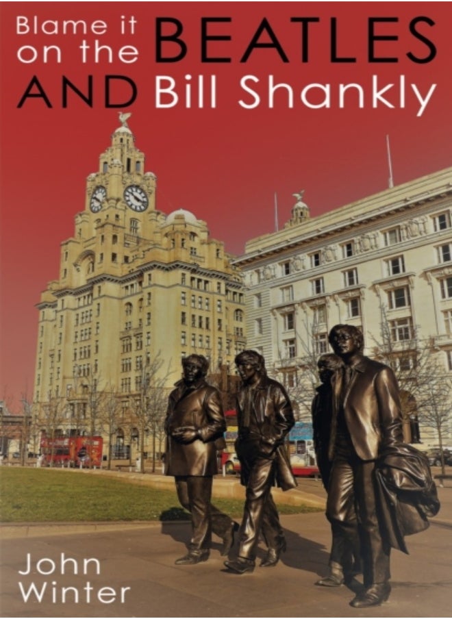 null - Blame It On The Beatles And Bill Shankly - Image 1
