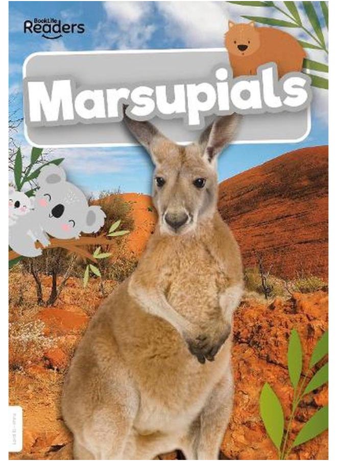 Marsupials ;BookLife Readers - Non-Fiction - White 