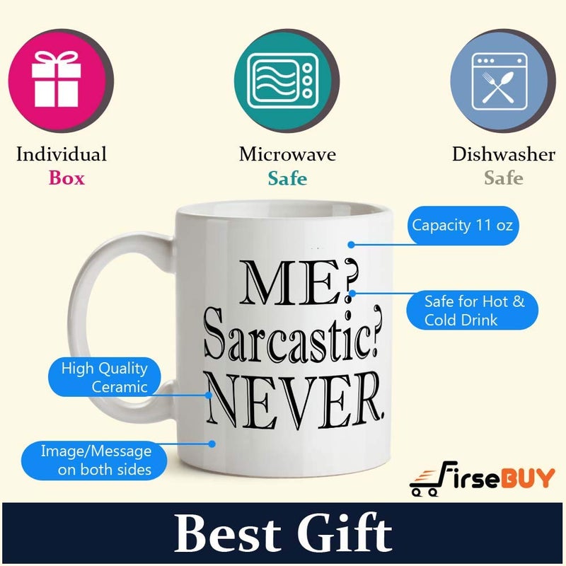 FirseBUY Me Sarcastic Never Funny Humor Quotes Printed White 11oz Coffee Mug - Image 4
