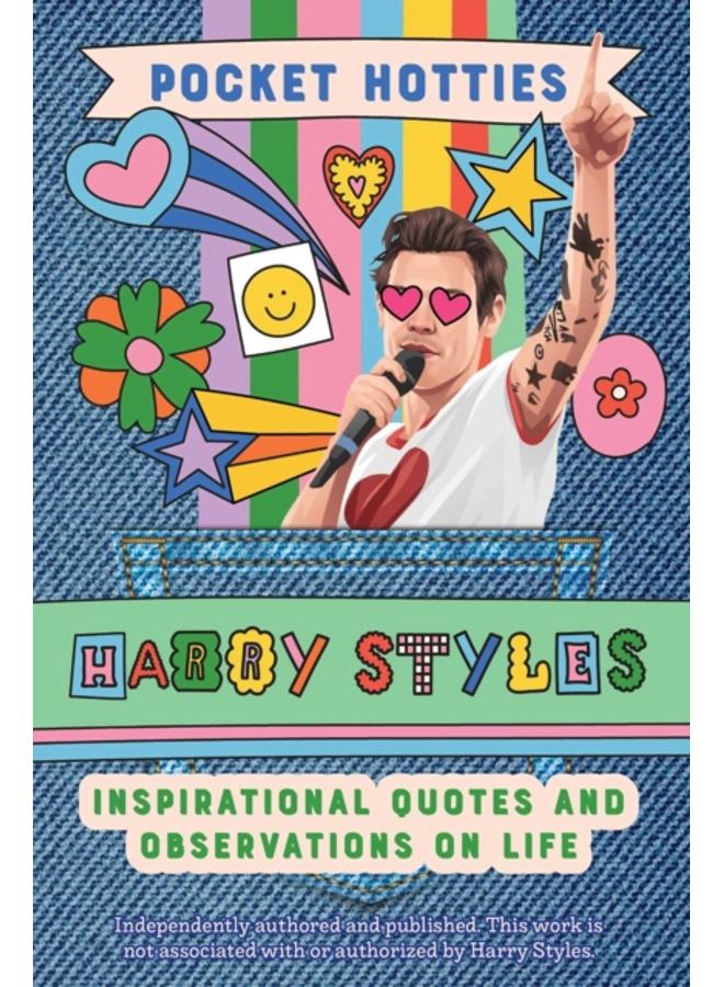 Pocket Hotties: Harry Styles : Inspirational Quotes and Observations on Life