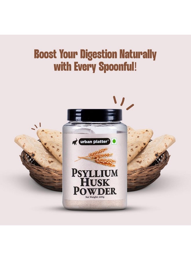 Urban Platter Psyllium Husk Powder (Isabgol Atta), 600g (Rich in Dietary Fibre | Supports Digestive Health | Ideal for Baking & Gut Wellness) - Image 2