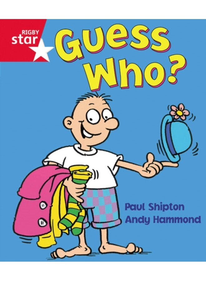 Rigby Star Guided Reception Red Level Guess Who Pupil Book single - Paperback