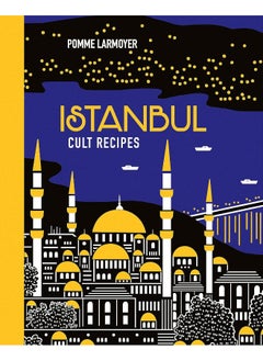 Istanbul Cult Recipes