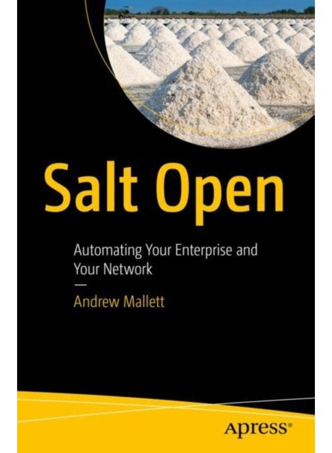 Salt Open Automating Your Enterprise and Your Network - Paperback