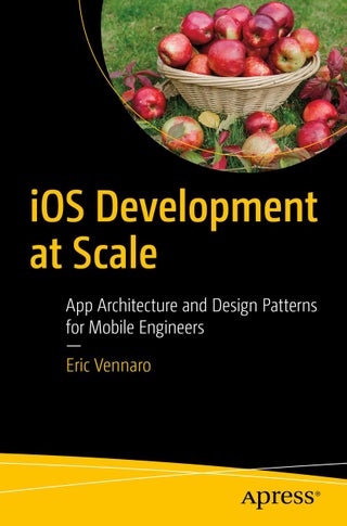 iOS Development at Scale: App Architecture and Design Patterns for Mobile Engineers - pzsku/Z439198039EC94099C4BAZ/45/1761061703/ee17bb7a-79d2-40d7-9d7b-3d17920ee6d4