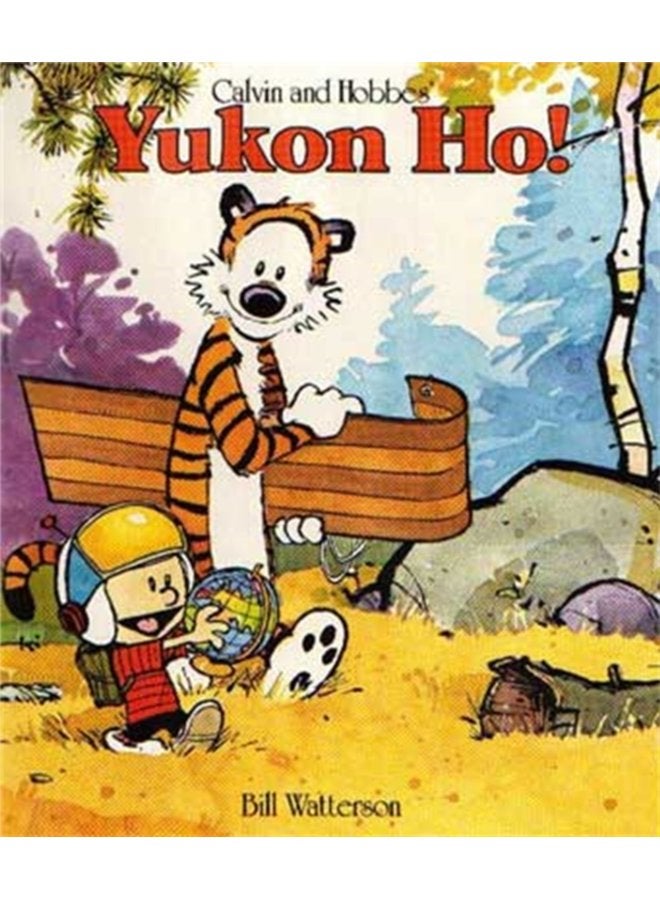 Yukon Ho Calvin Hobbes Series Book Four - Paperback