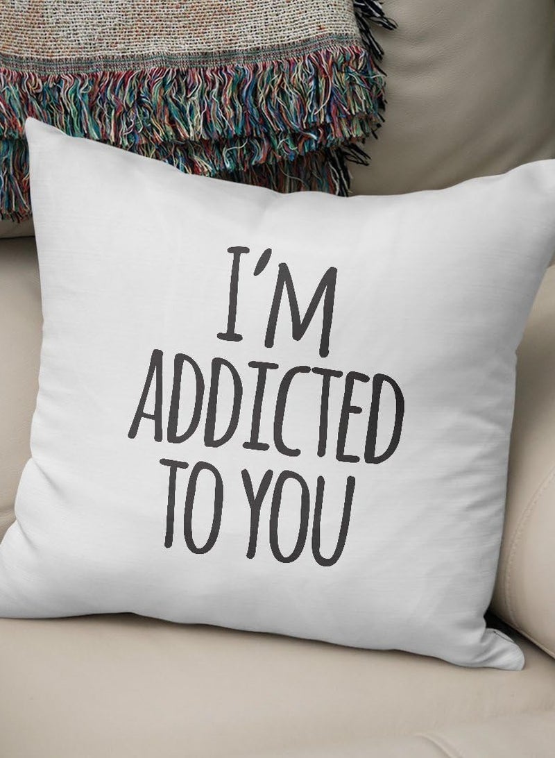 I'm Addicted To You Love Couples White Pillow - Image 3