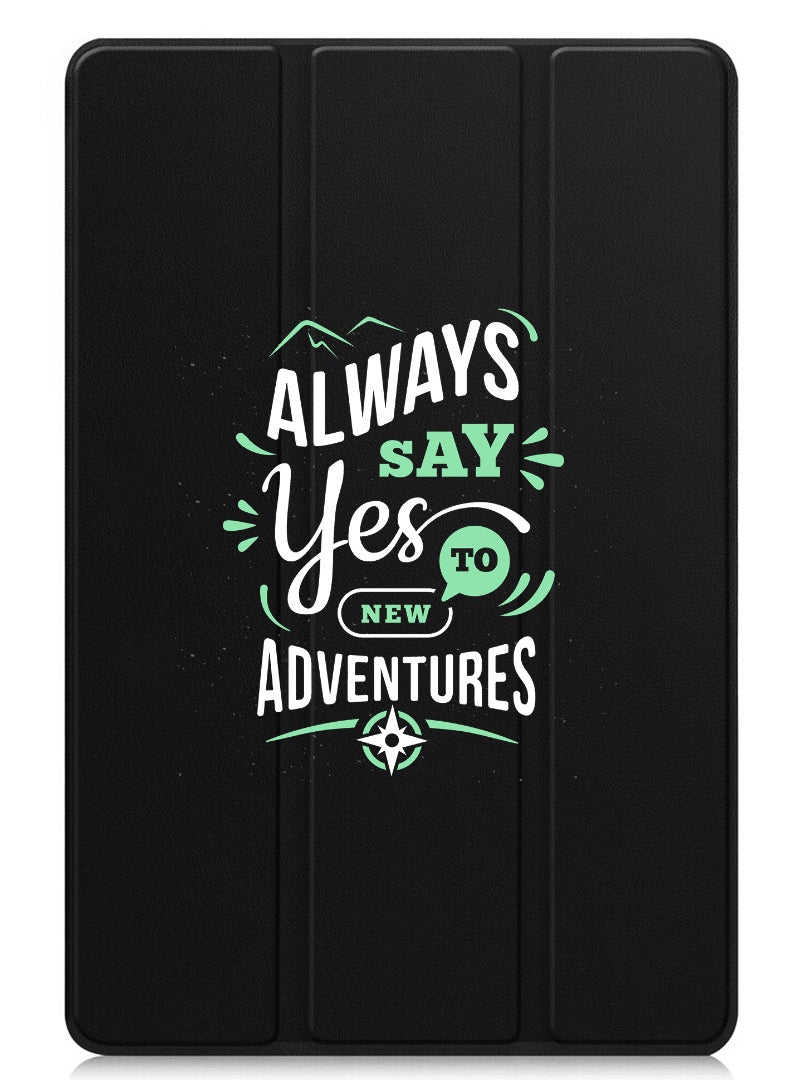 Theodor Protective Flip Case For Huawei MatePad 11.5 S (2024) With Trifold Stand Auto Wake Sleep Shockproof Cover always say yes to - Image 1