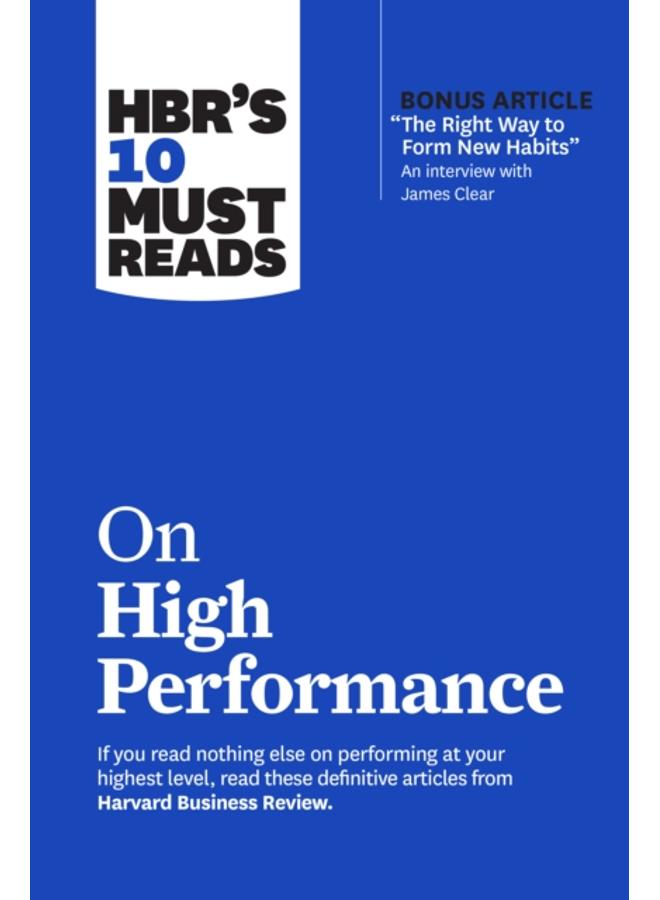 HBR's 10 Must Reads on High Performance 
