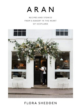 Aran: Recipes and Stories from a Bakery in the Heart of Scotland - pzsku/Z439847849AF75EFE7569Z/45/_/1727803946/9282d9f9-c169-48e7-8733-3ee8eaa488be