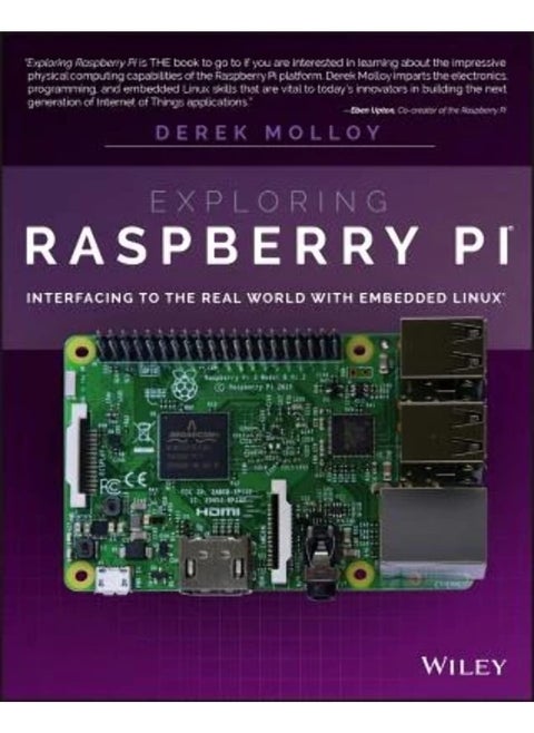 Exploring Raspberry Pi: Interfacing to the Real World with Embedded Linux