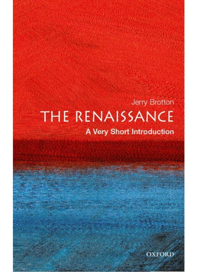 The Renaissance: A Very Short Introduction