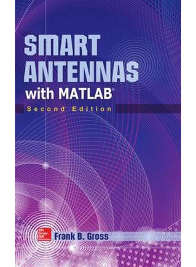 Smart Antennas with MATLAB 
