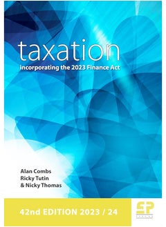 Taxation: incorporating the 2023 Finance Act (2023/24) 42nd edition  - Image 1