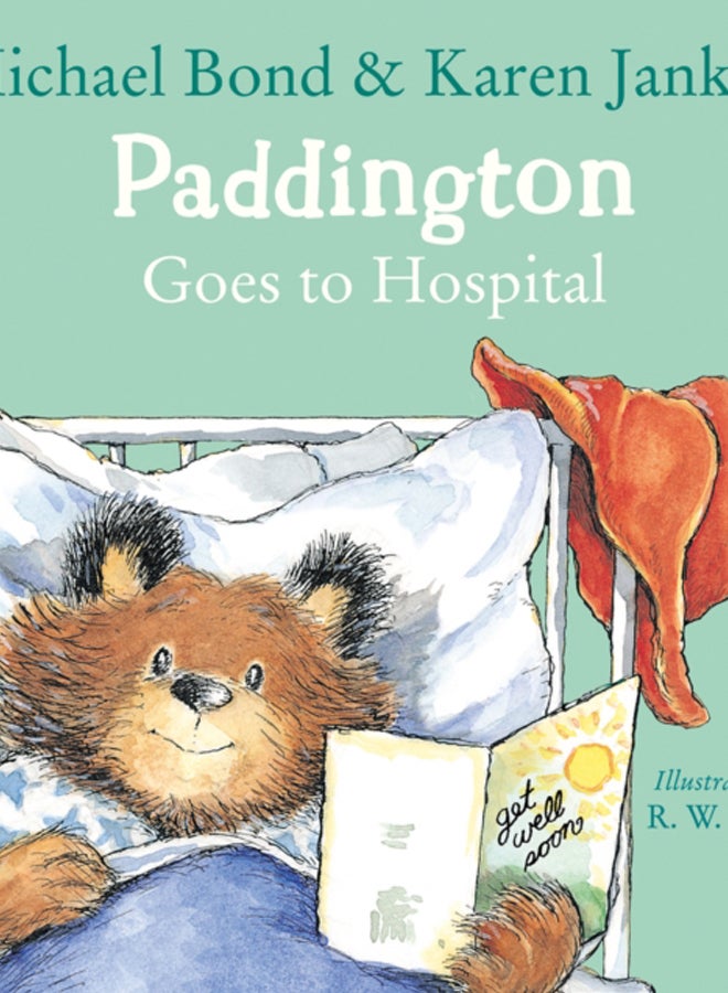 Paddington Goes to Hospital
