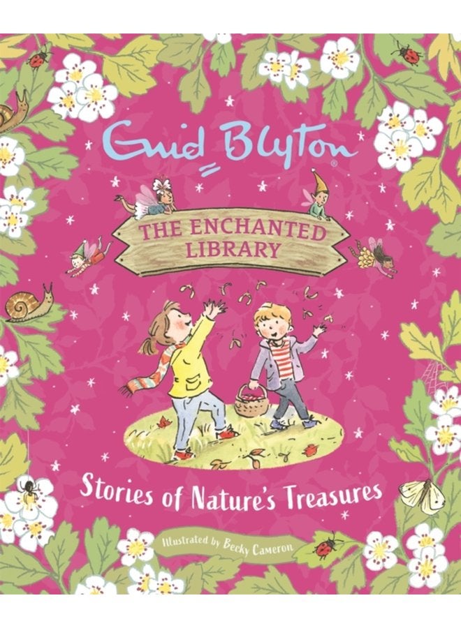 The Enchanted Library Stories of Nature s Treasures - Hardback