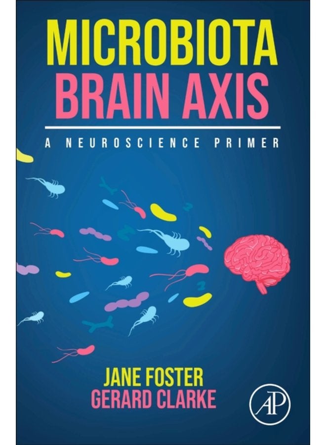 Microbiota Brain Axis A Neuroscience Primer - Paperback