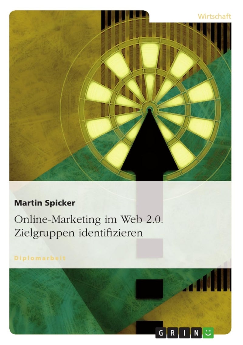 Online-Marketing im Web 2.0. Zielgruppen identifizieren