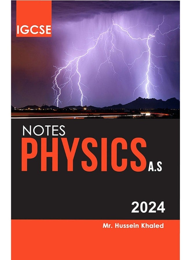 Hard Copy_IG-Cambridge Physics A.S Notes Mr. Hussein Khaled 2024