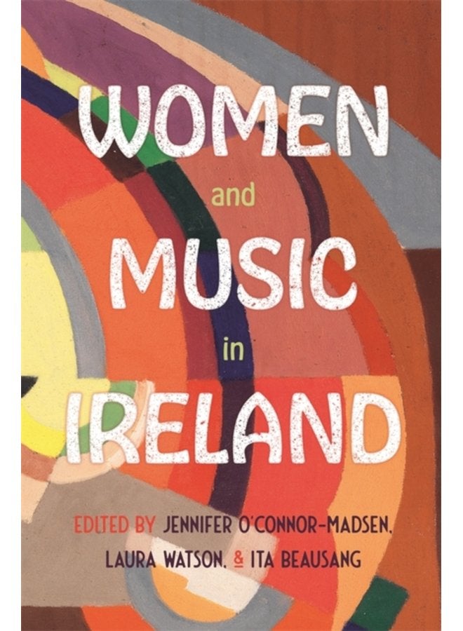 Women and Music in Ireland - Hardback