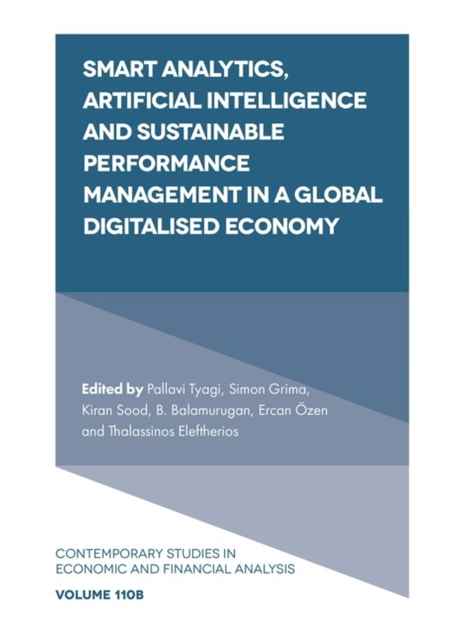 Smart Analytics Artificial Intelligence and Sustainable Performance Management in a Global Digitalised Economy - Hardback