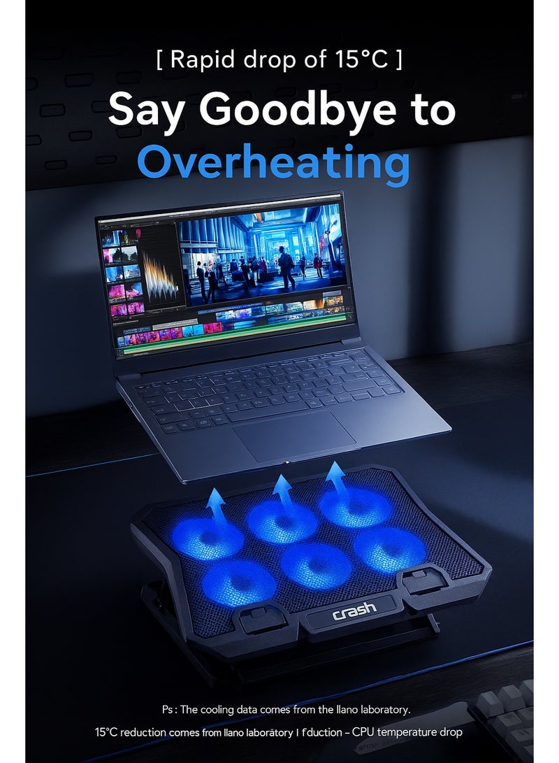 كراش قاعدة مروحة تبريد لابتوب Crash C6000 - ست مراوح تبريد قوية  - اضاءة LED  - تصميم نحيف حامل بثمانية اوضاع  - منفذين USB متوافقة مع لابتوبات حتى 17 بوصة - Image 4