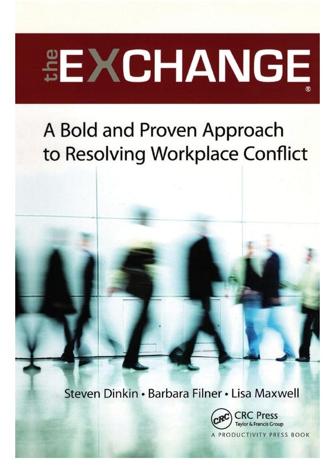 null - The Exchange: A Bold and Proven Approach to Resolving Workplace Conflict - Image 1