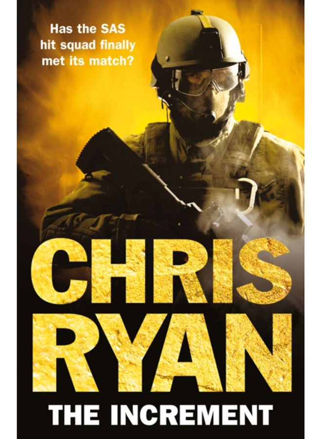 The Increment : (a Matt Browning novel): an explosive, all-action thriller from multi-bestselling author Chris Ryan 