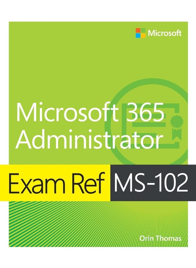 null - Exam Ref MS-102 Microsoft 365 Administrator - Image 1