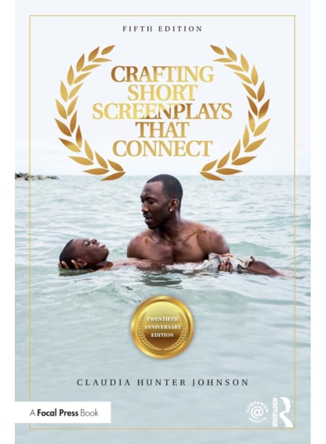 Crafting Short Screenplays That Connect 