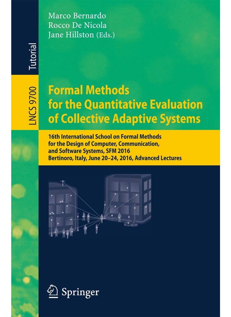 Formal Methods for the Quantitative Evaluation of: 16th International School on Formal Methods for th 