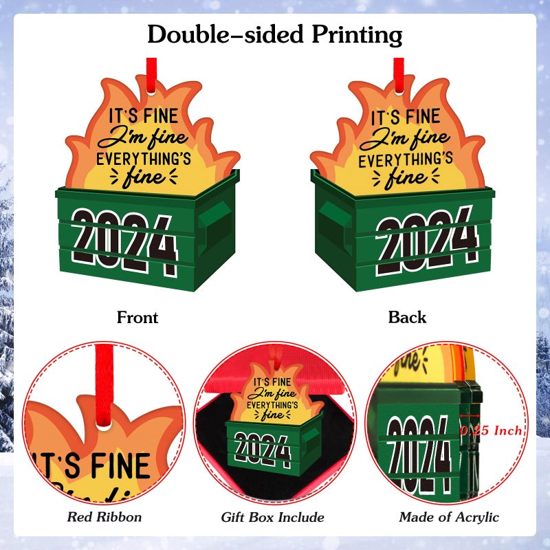 PETCEE Funny Dumpster Fire Ornaments - 2024 Christmas Ornament Its Fine Im Fine Everything's Fine Ornaments for Christmas Tree Decoration Christmas Keepsake Gifts for Family Friends - Image 2