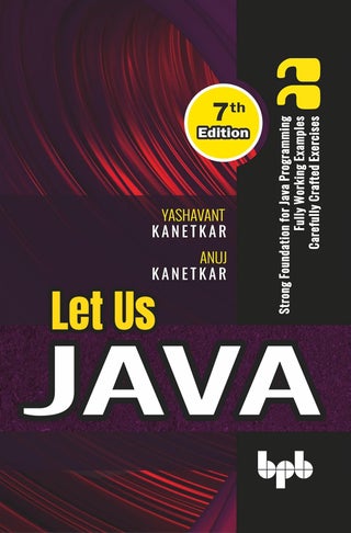 Let Us Java: Strong Foundation for Java Programming - 7th Edition - pzsku/Z43C80F3062C7EA413DE2Z/45/1760888732/56119d68-30dc-4eed-8bbc-fd0b0db43cfc