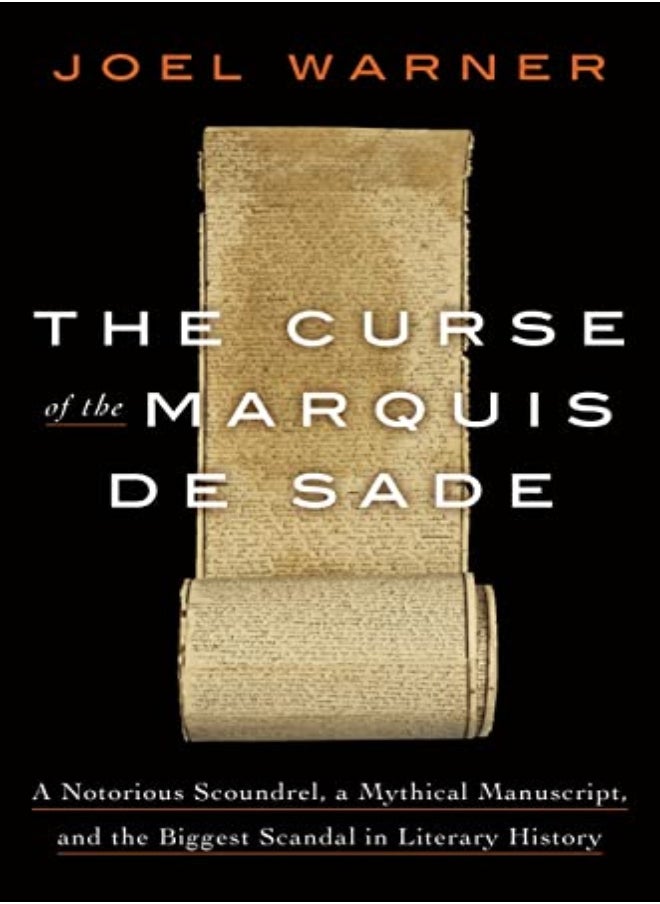 Curse Of The Marquis De Sade by Joel Warner Hardcover 