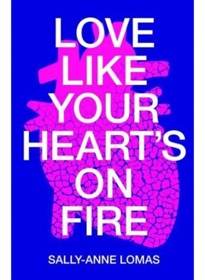 Love Like Your Heart's On Fire : 2 