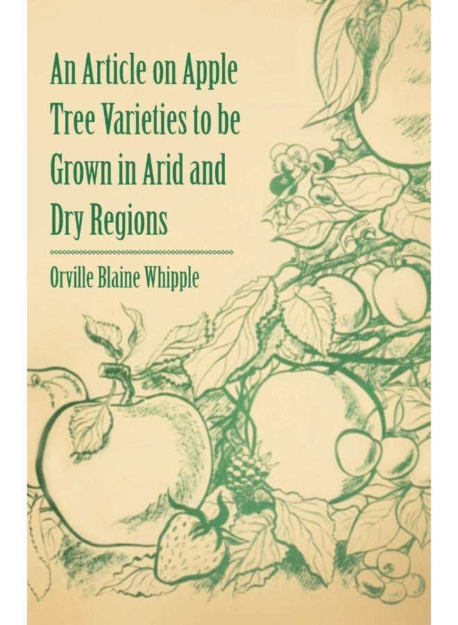 An Article on Apple Tree Varieties to Be Grown in Arid and Dry Regions 