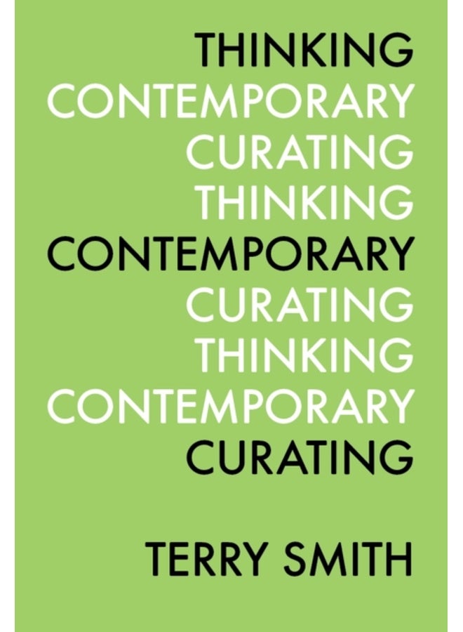 Thinking Contemporary Curating: The Facts 2017 