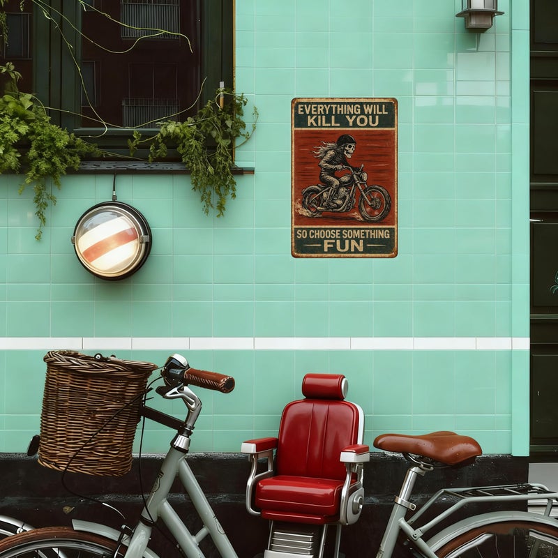 Skyocean Funny Biker Metal Tin Sign Vintage Motorcycle Wall Decor â€” â€œEverything Will Kill You So Choose Something Funâ€ Skeleton Rider Sign for Garage, Bar, Man Cave, or Gift for Bikers (somethingfun-001) - Image 5