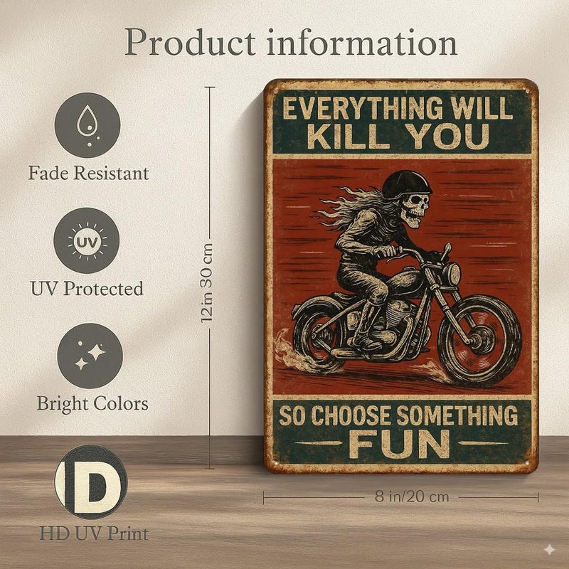 Skyocean Funny Biker Metal Tin Sign Vintage Motorcycle Wall Decor â€” â€œEverything Will Kill You So Choose Something Funâ€ Skeleton Rider Sign for Garage, Bar, Man Cave, or Gift for Bikers (somethingfun-001) - Image 2