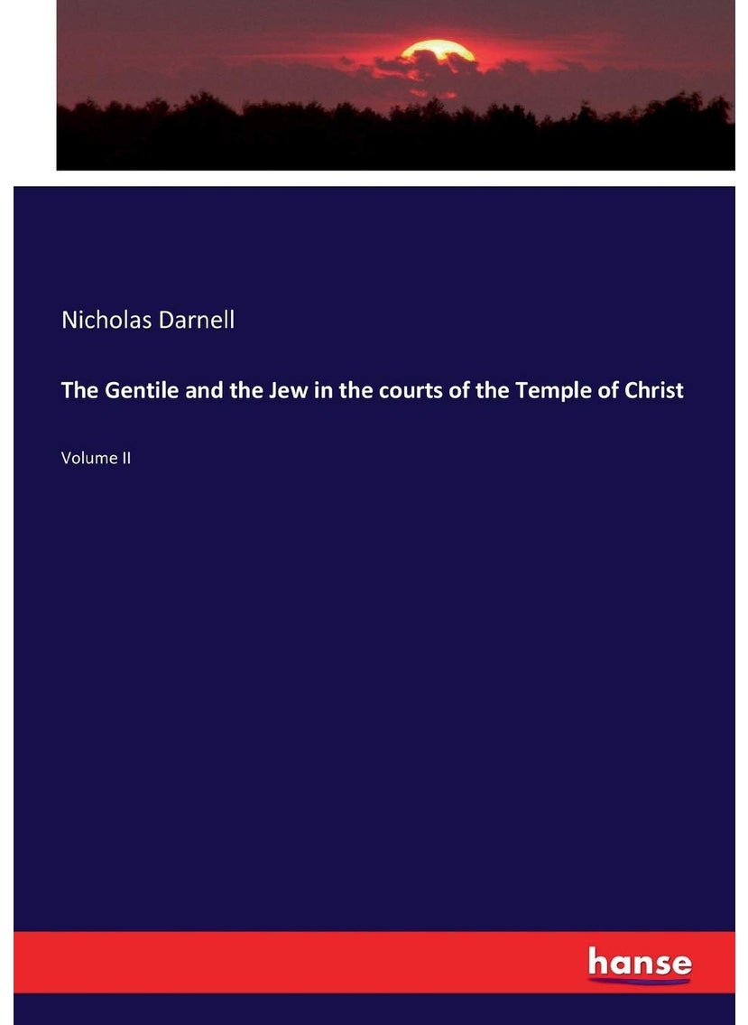 The Gentile and the Jew in the courts of the Temple of Christ: Volume II  - Image 1