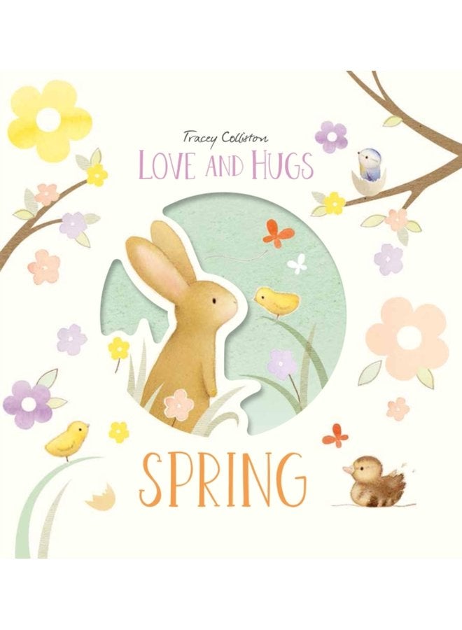 Love and Hugs Spring - Hardback