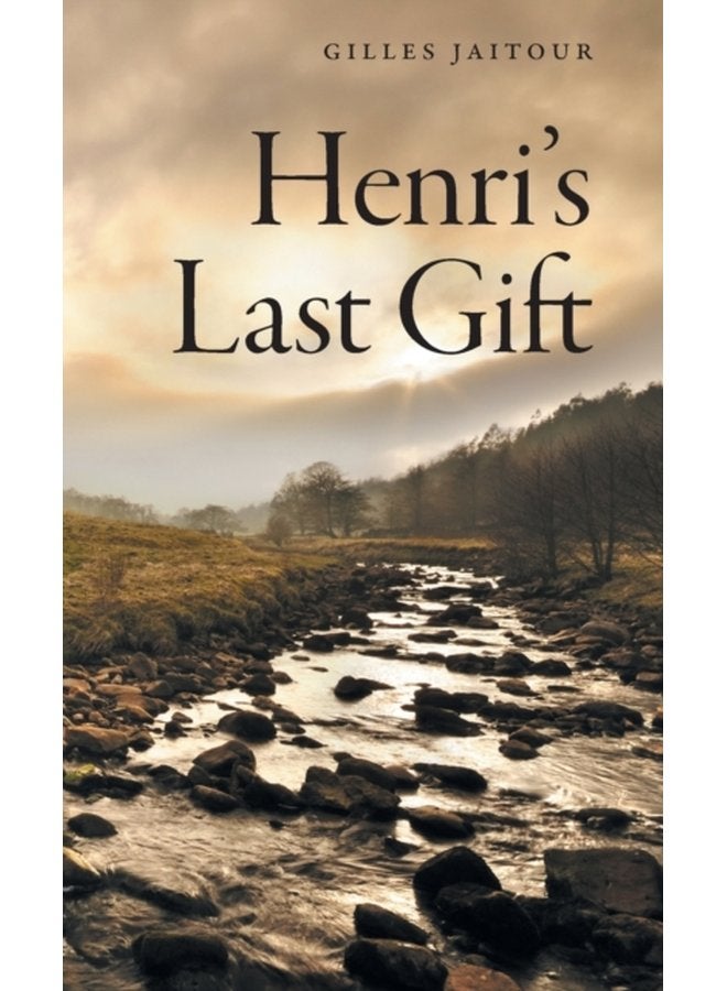Henri s Last Gift - Hardback